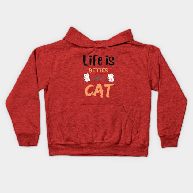 Life is better with a CAt Kids Hoodie by graphicaesthetic ✅